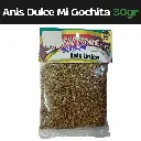 Anis Dulce Mi Gochita 30g