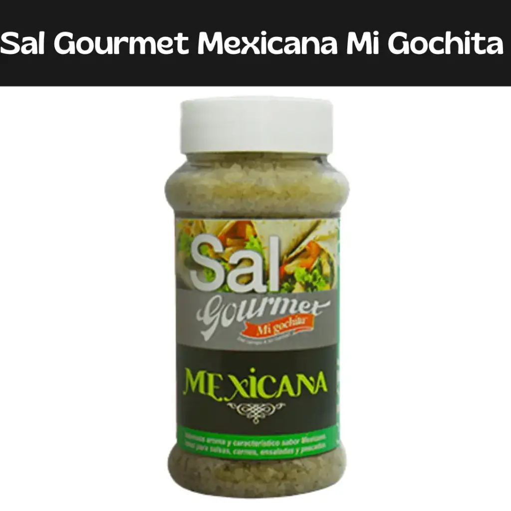 Sal Gourmet Mexicana Mi Gochita 160g