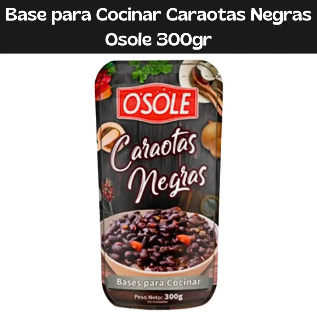 Base para Cocinar Caraotas Negras Osole 300g