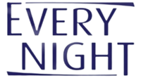 Every Night