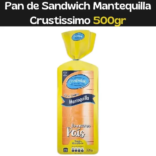 [7592109001079] Pan de Sandwich Mantequilla Crustissimo 500gr (E)