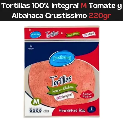 [7592109001727] Tortillas 100% Integral M Tomate y Albahaca Crustissimo 220gr